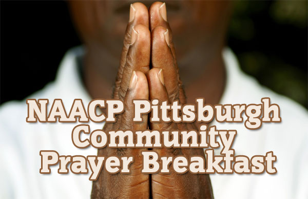 NAACP Pittsburgh Community Prayer Breakfast on Sept 24